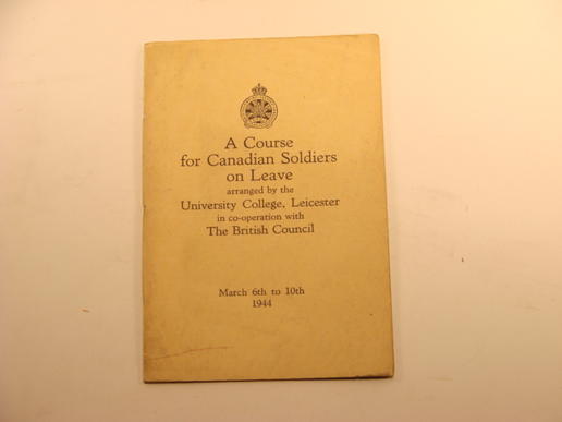 1944 Canadian Brochure - A COURSE FOR CANADIAN SOLDIERS ON LEAVE