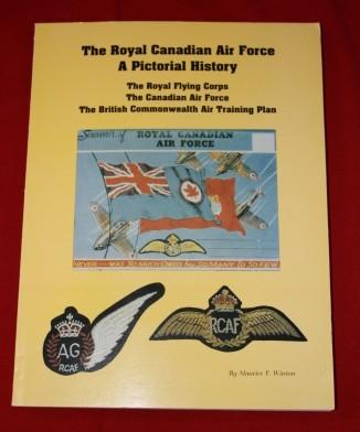 The RCAF, A Pictorial History - Badge and Collectables Book