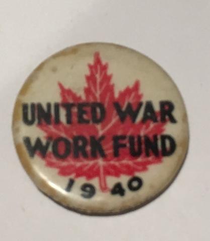 1940 Canadian United War Work Fund Pinback