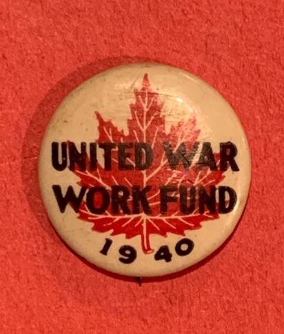 1940 Canadian United War Work Fund Pin back